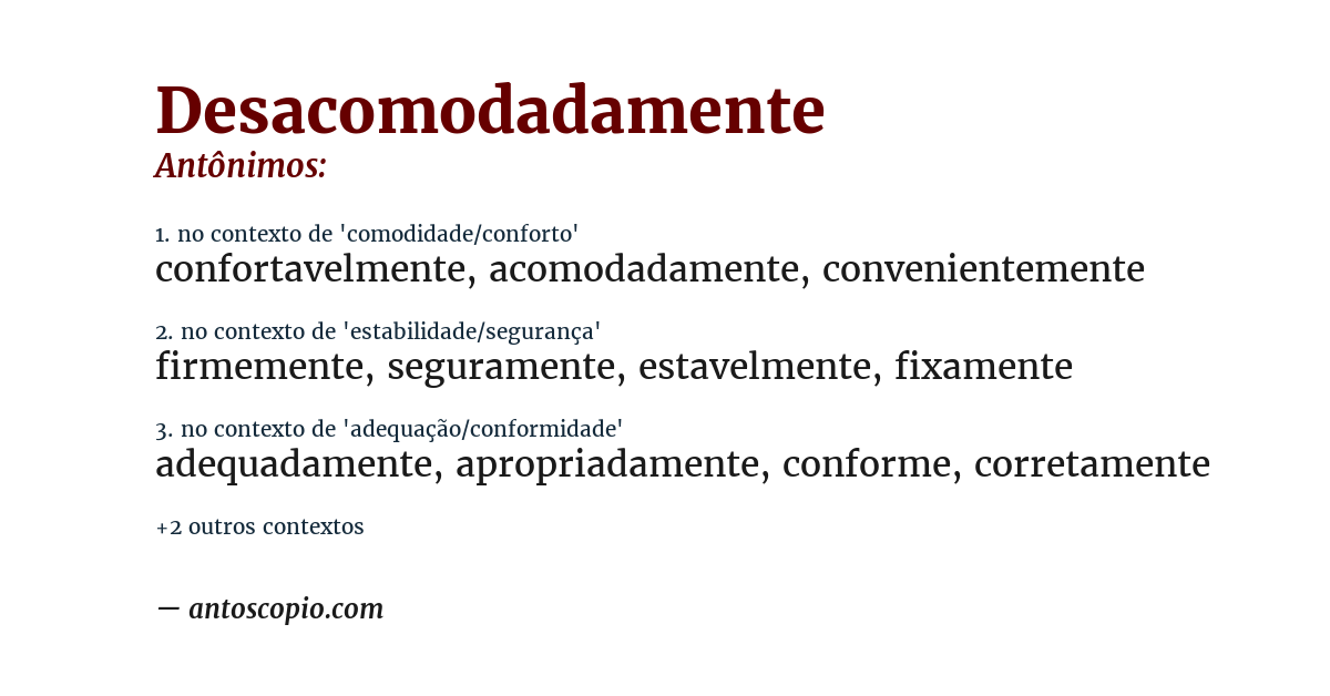 Antônimo de desacomodadamente