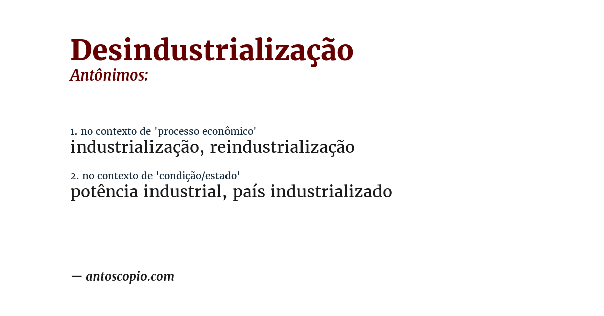Antônimo de desindustrialização