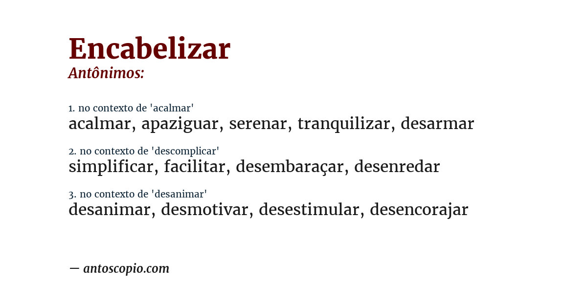 Antônimo de encabelizar