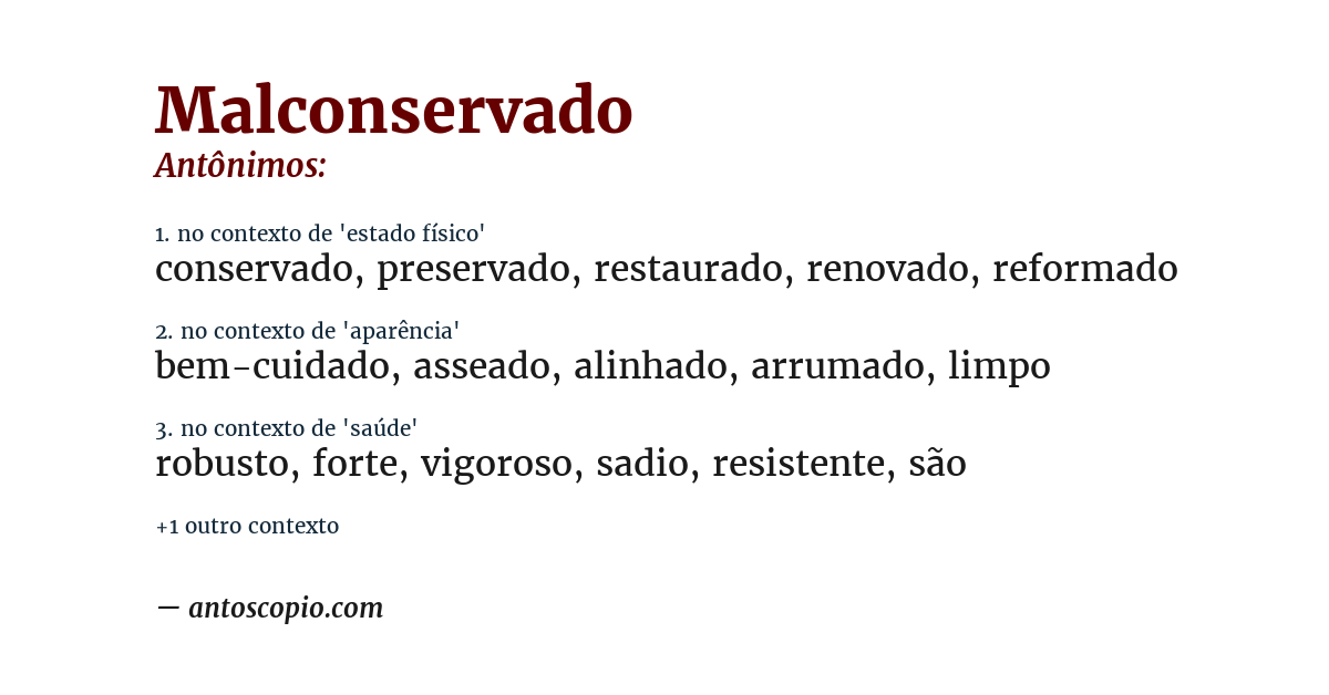 Antônimo de malconservado