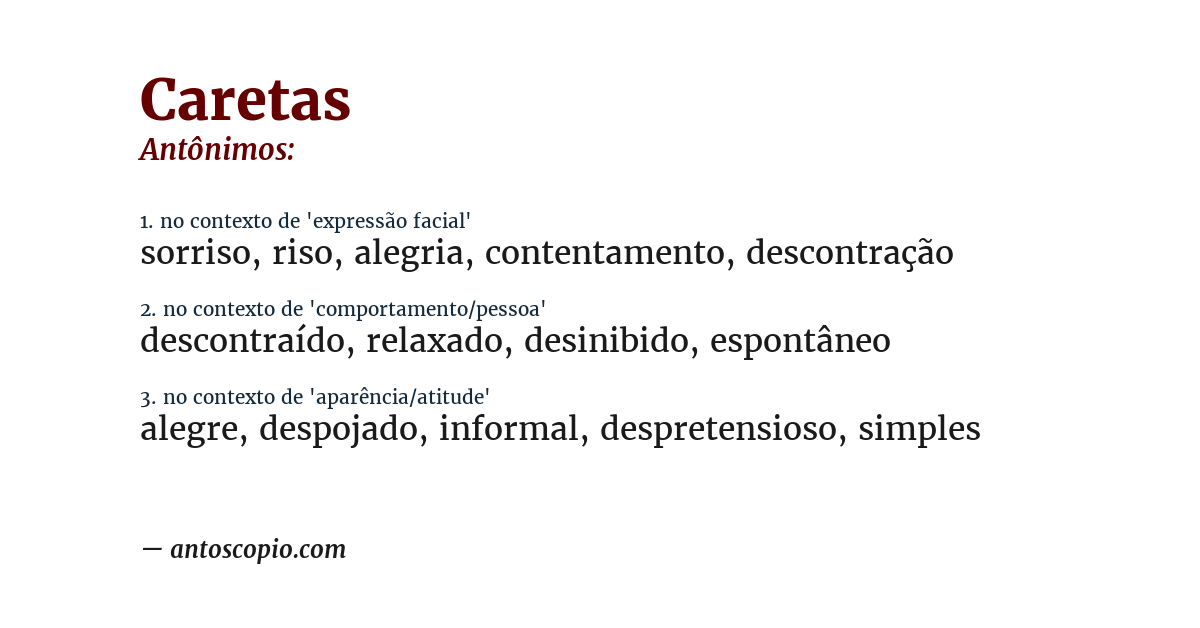 Antônimo de caretas
