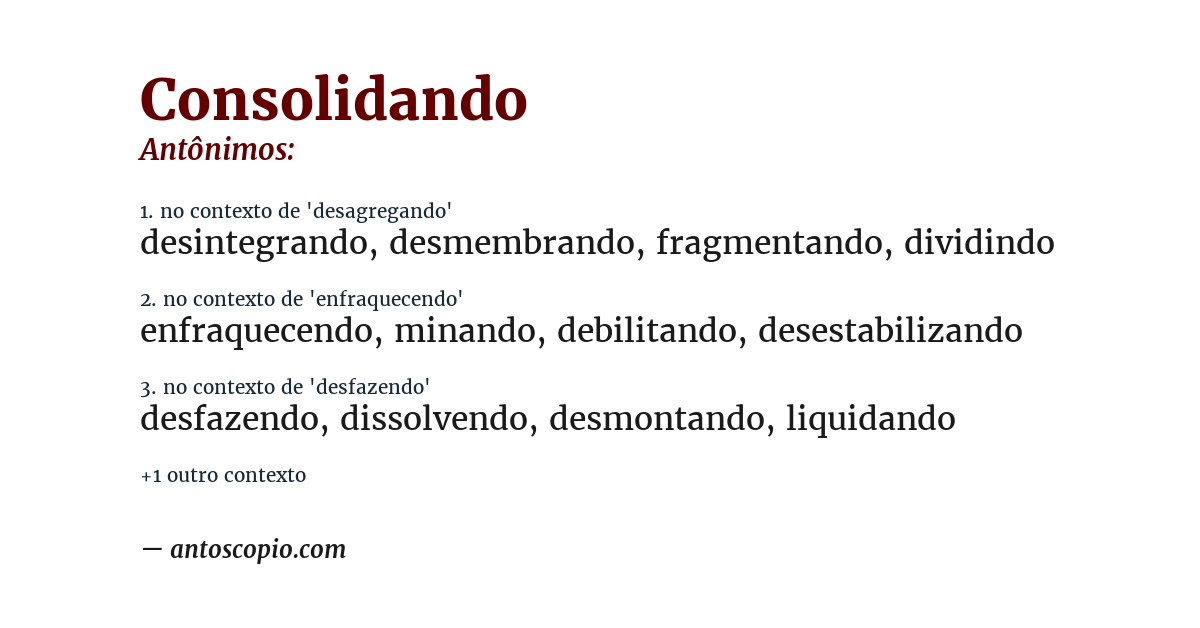 Antônimo de consolidando