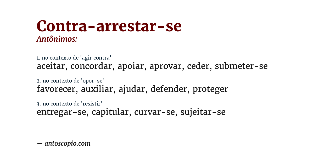 Antônimo de contra-arrestar-se