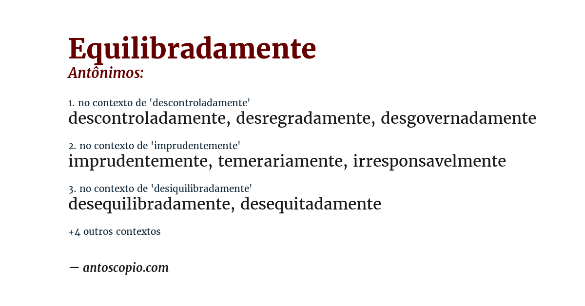 Antônimo de equilibradamente