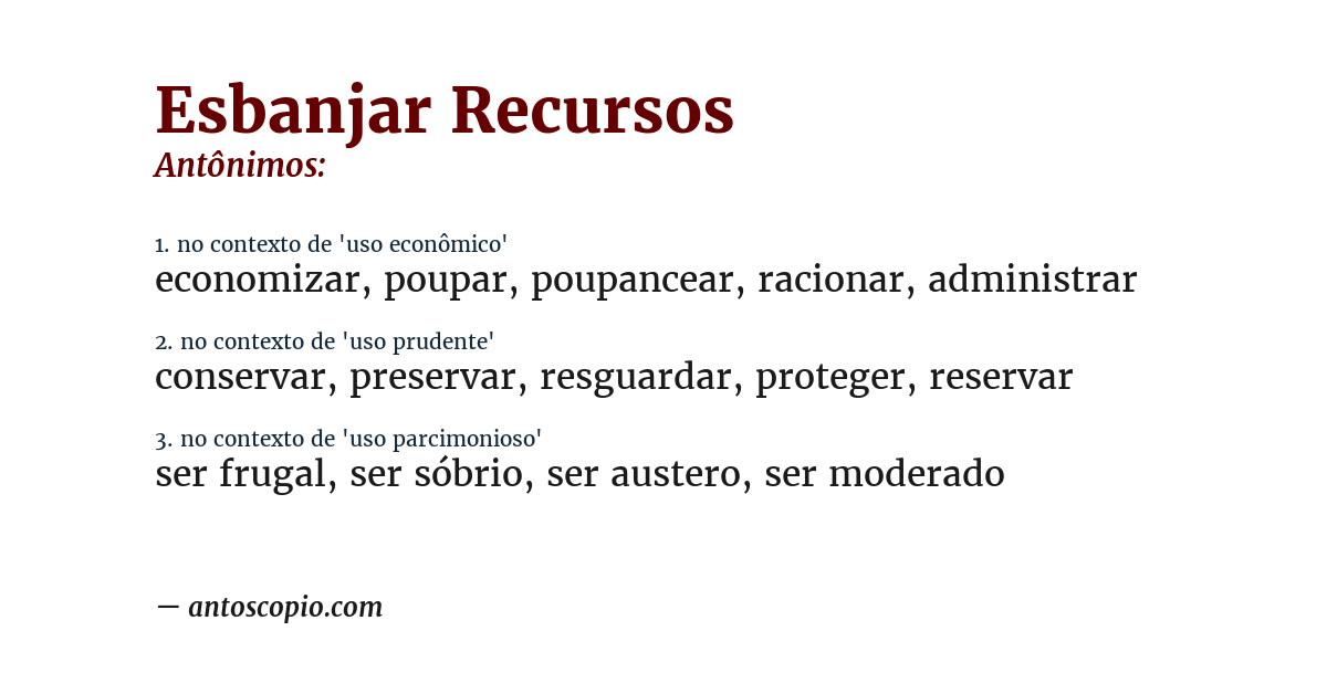 Antônimo de esbanjar recursos