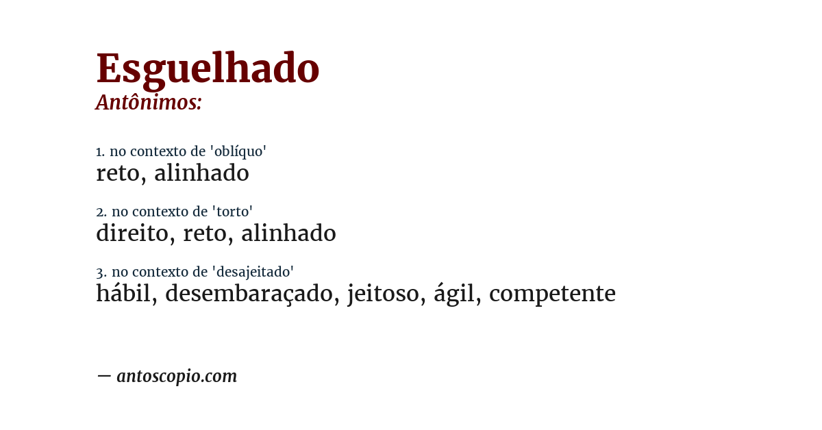 Antônimo de esguelhado