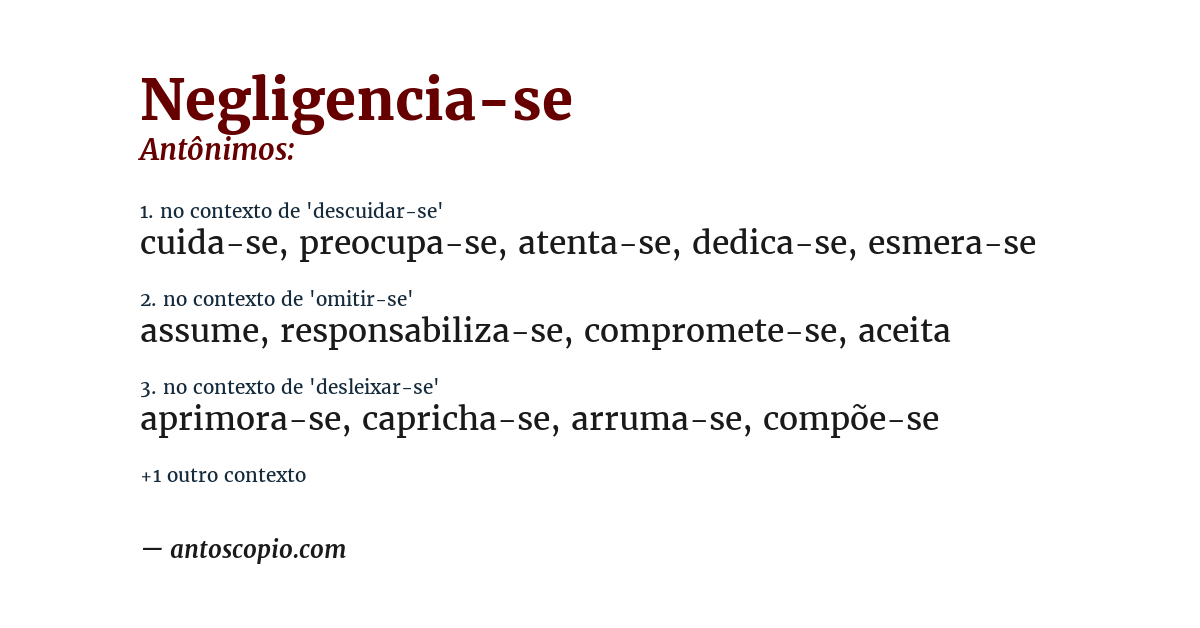 Antônimo de negligencia-se
