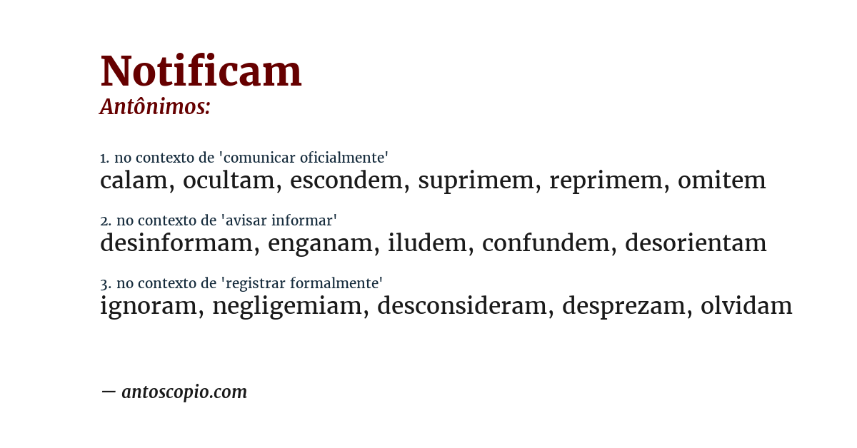 Antônimo de notificam