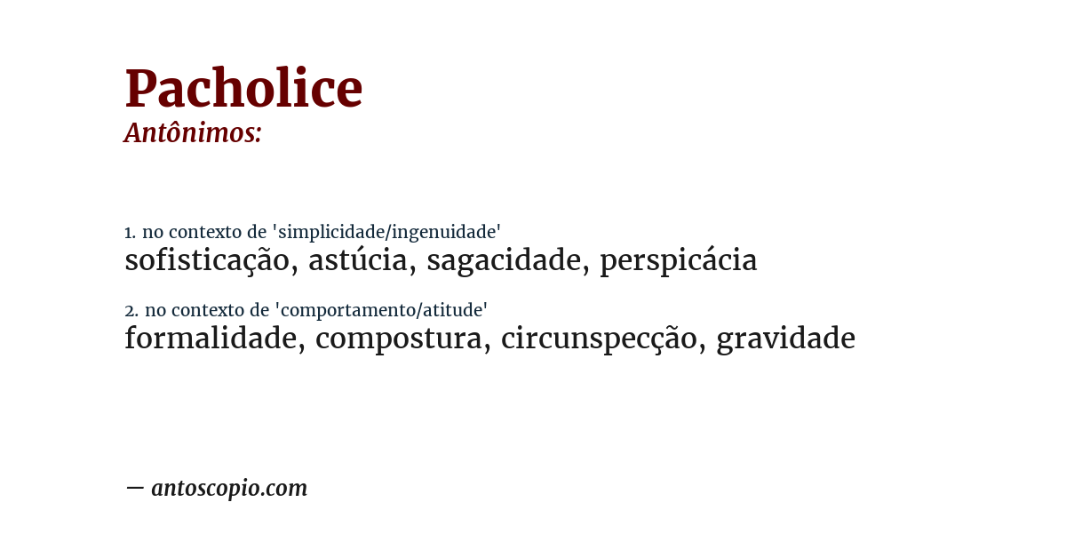 Antônimo de pacholice