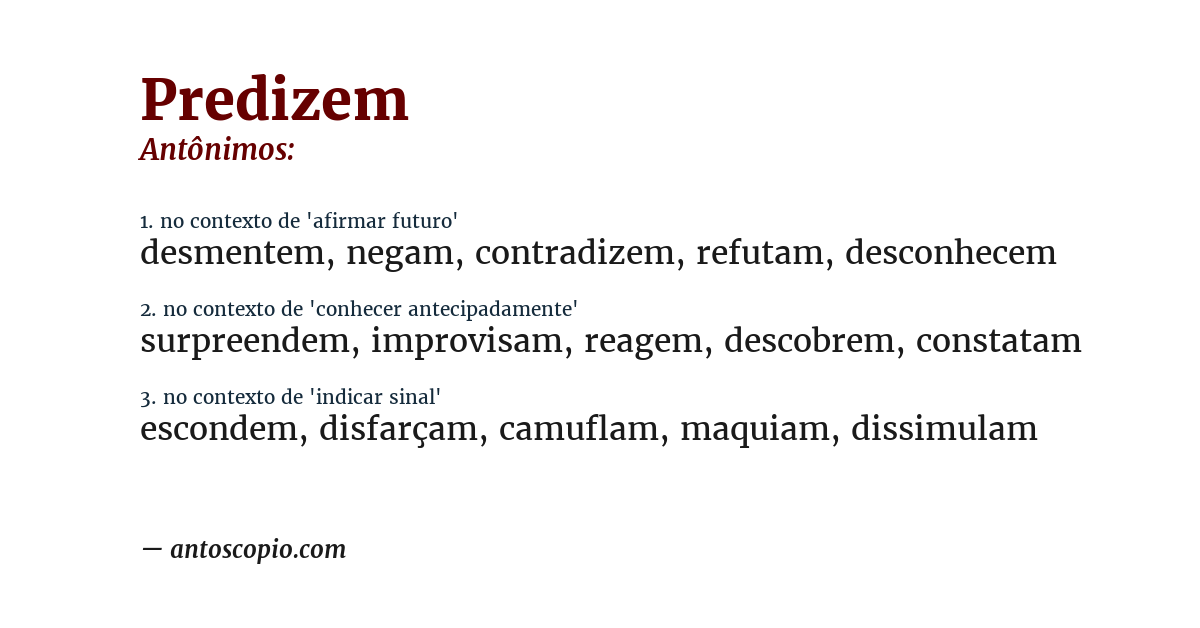Antônimo de predizem