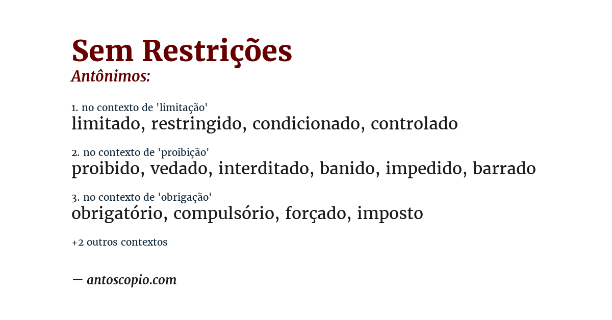 Antônimo de sem restrições