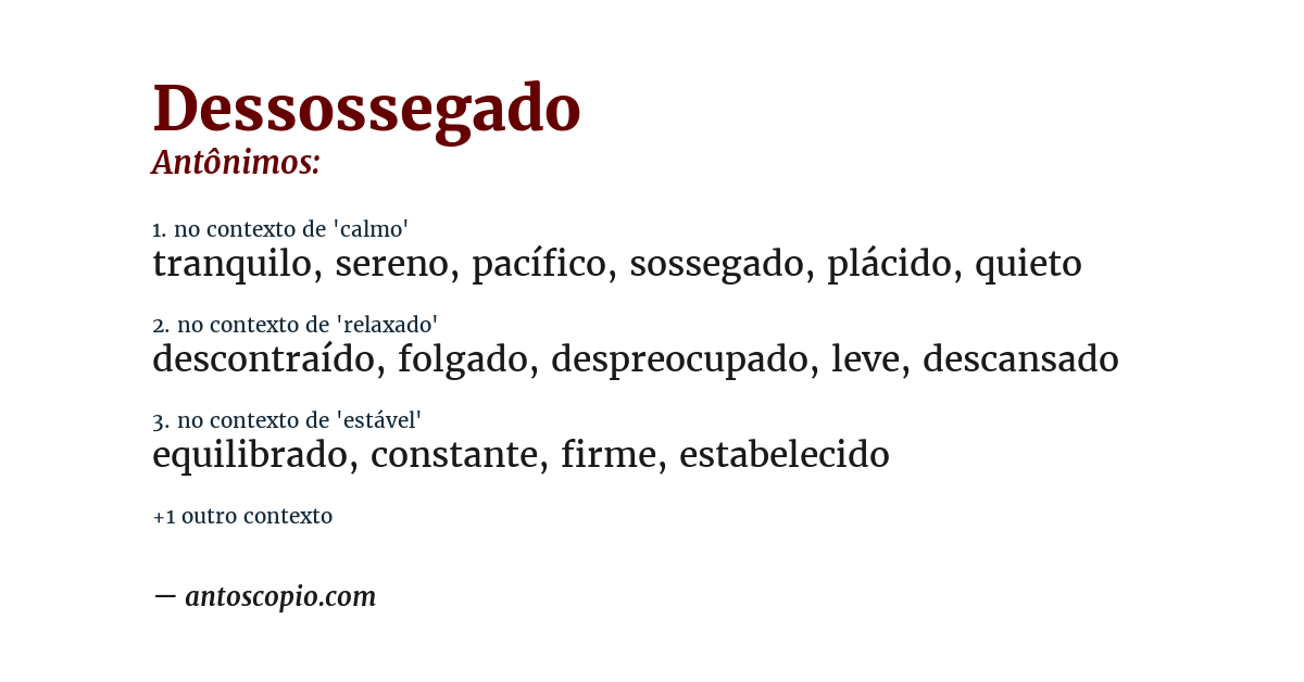 Antônimo de dessossegado