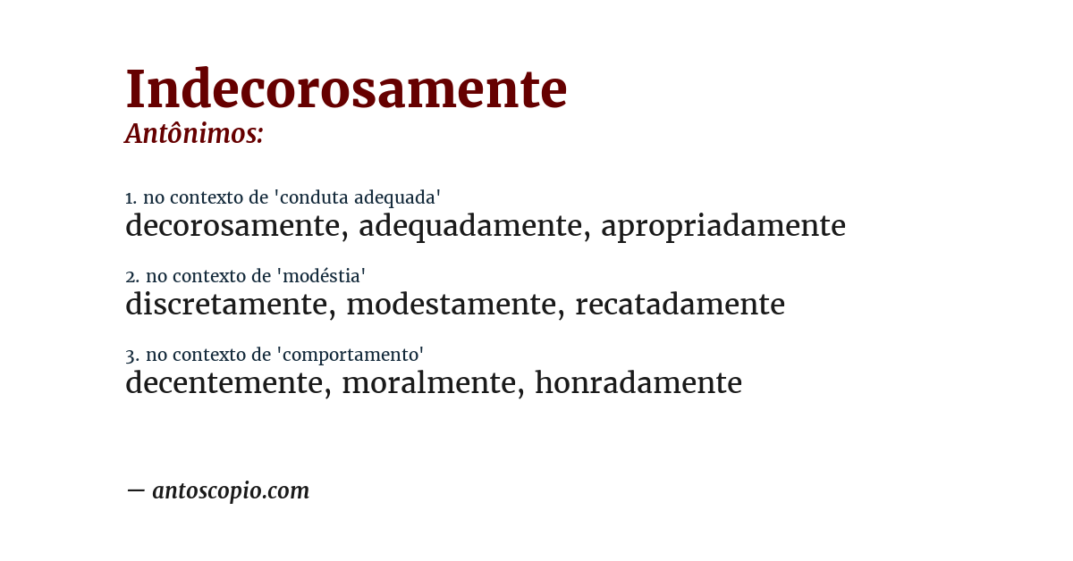 Antônimo de indecorosamente