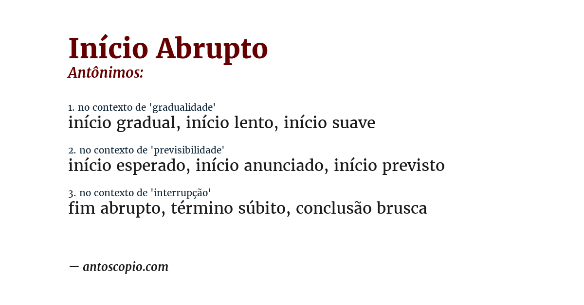 Antônimo de início abrupto