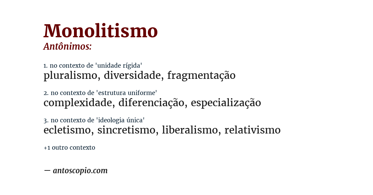 Antônimo de monolitismo