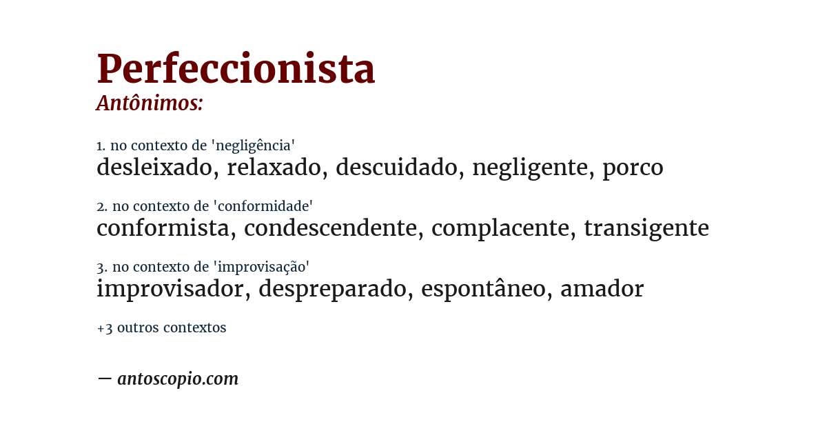 Antônimo de perfeccionista