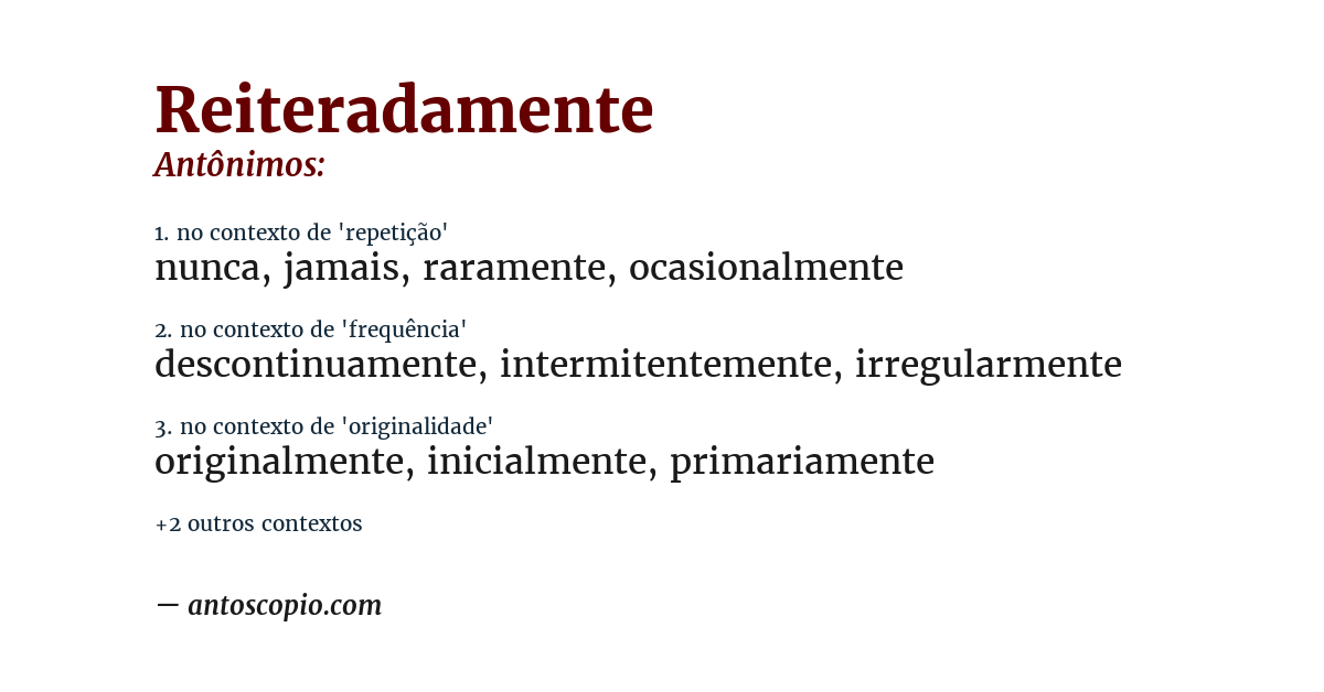 Antônimo de reiteradamente