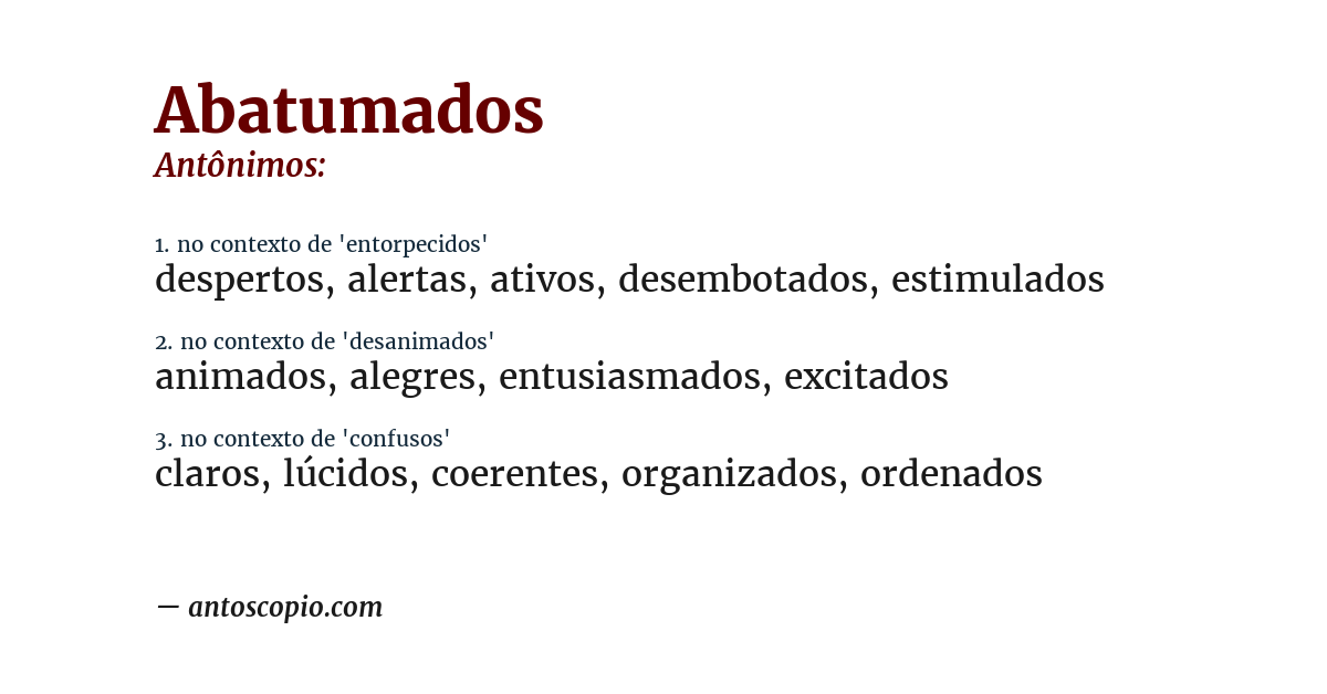 Antônimo de abatumados