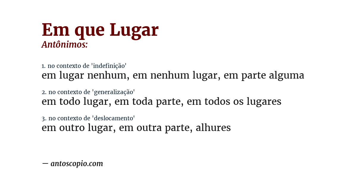 Antônimo de em que lugar