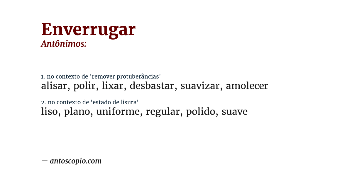 Antônimo de enverrugar