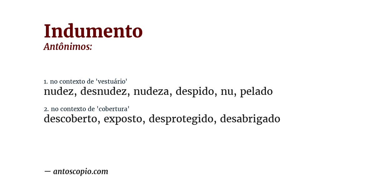 Antônimo de indumento