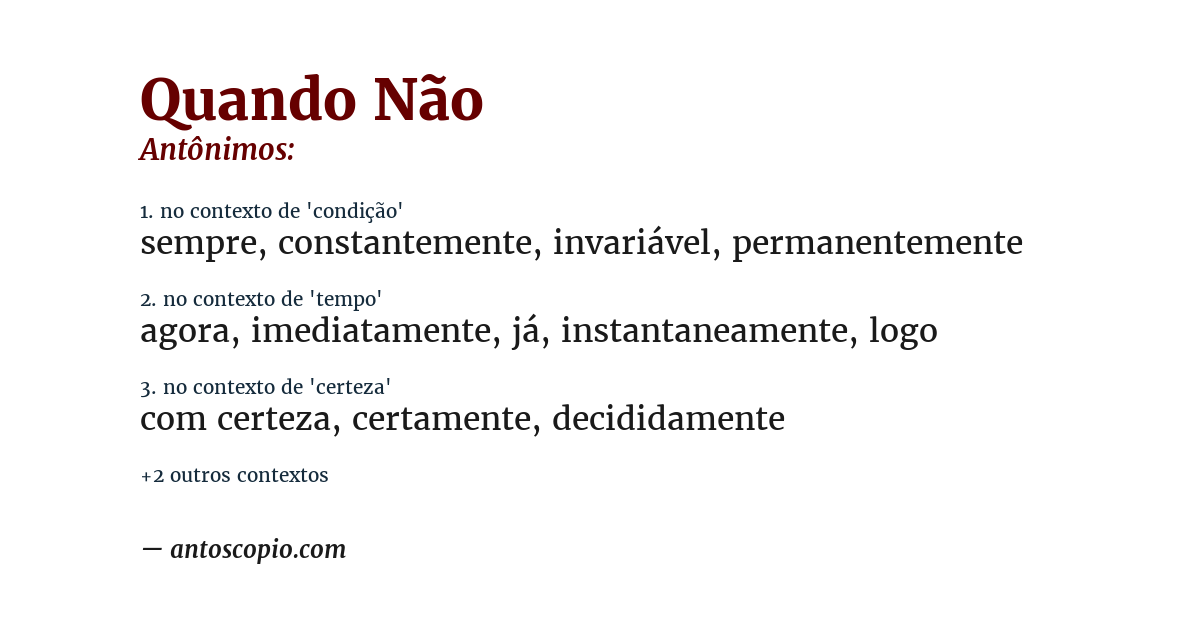 Antônimo de quando não