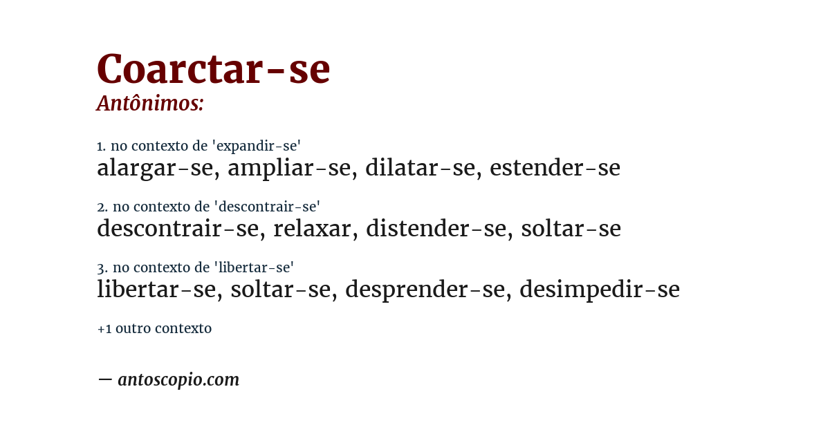 Antônimo de coarctar-se