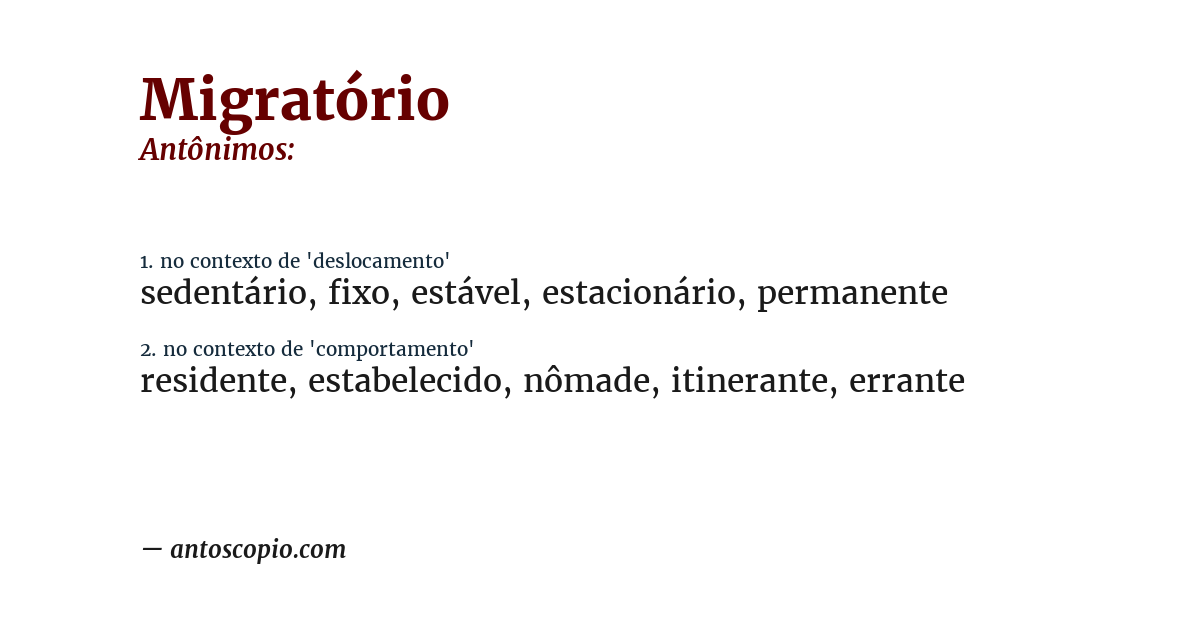 Antônimo de migratório
