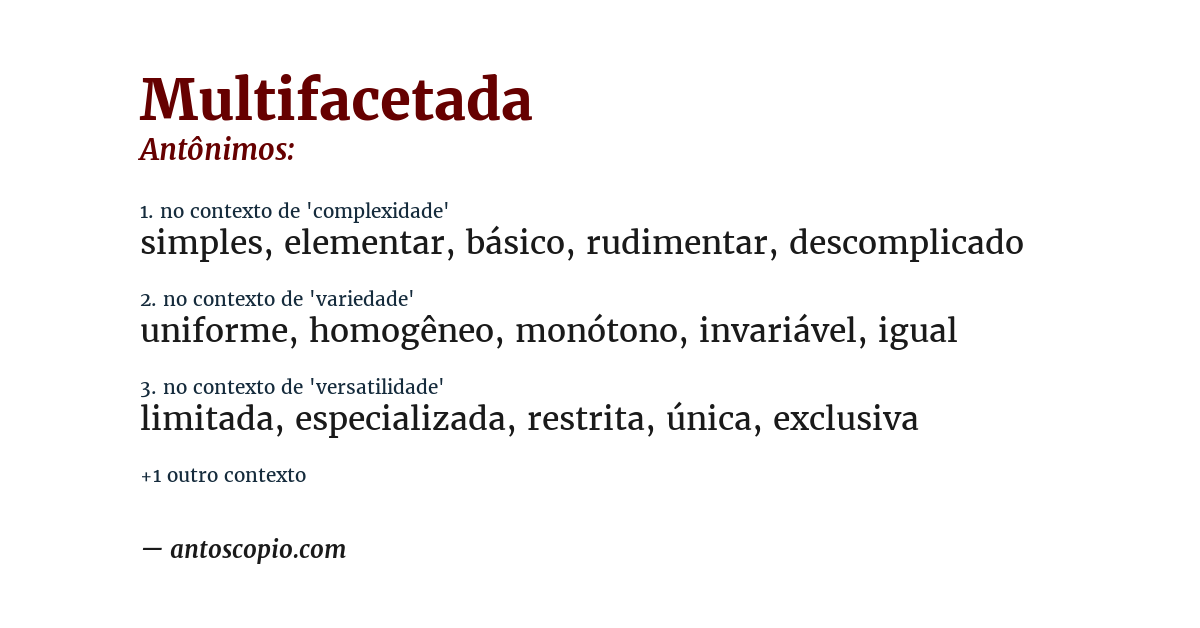 Antônimo de multifacetada