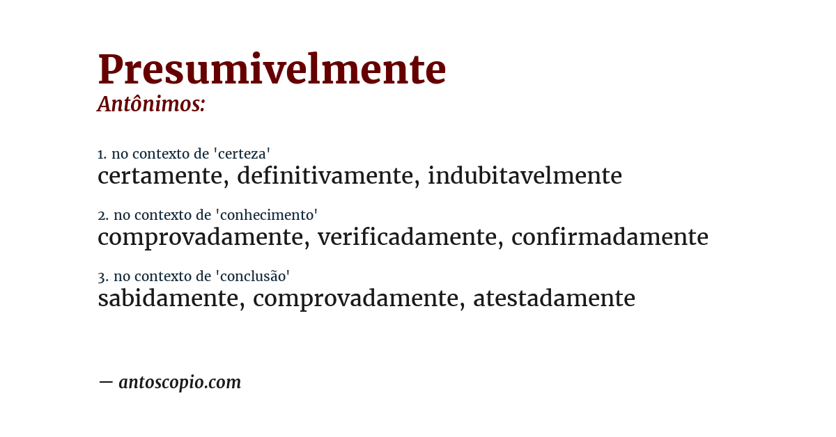 Antônimo de presumivelmente