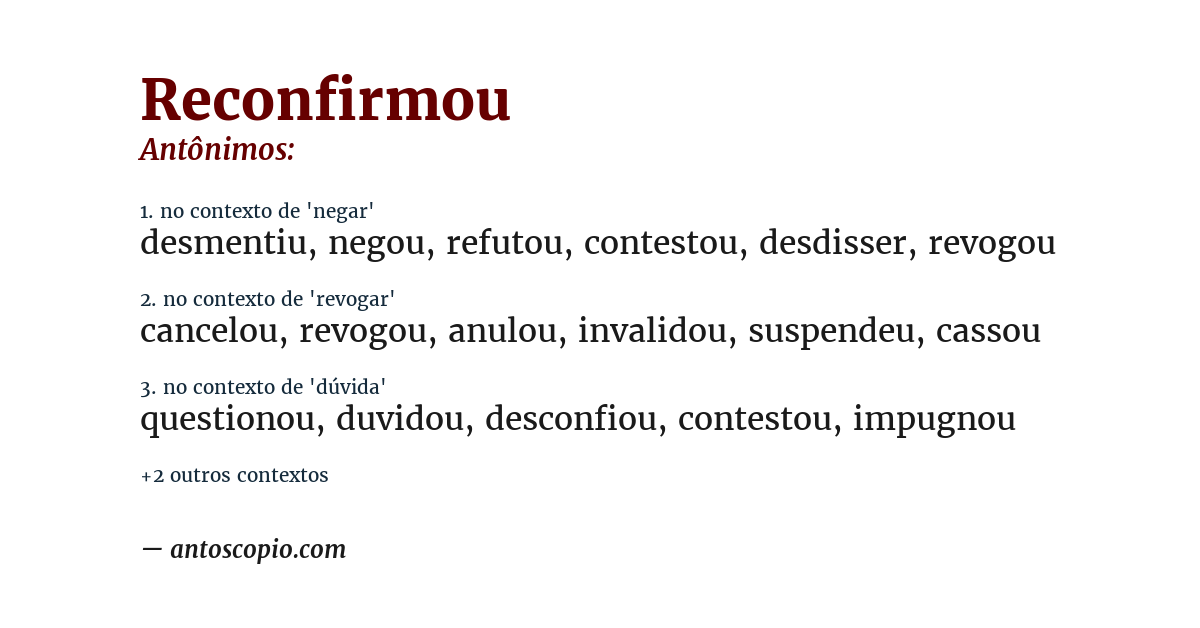 Antônimo de reconfirmou