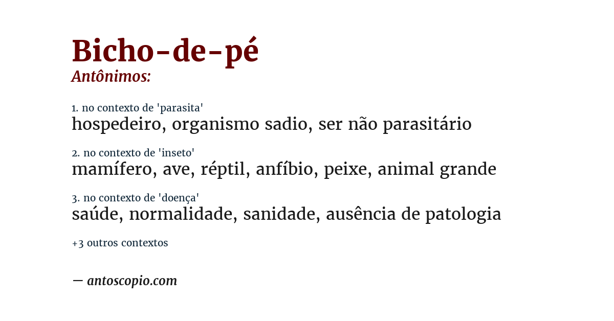 Antônimo de bicho-de-pé