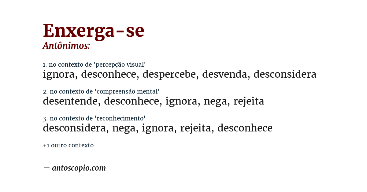 Antônimo de enxerga-se