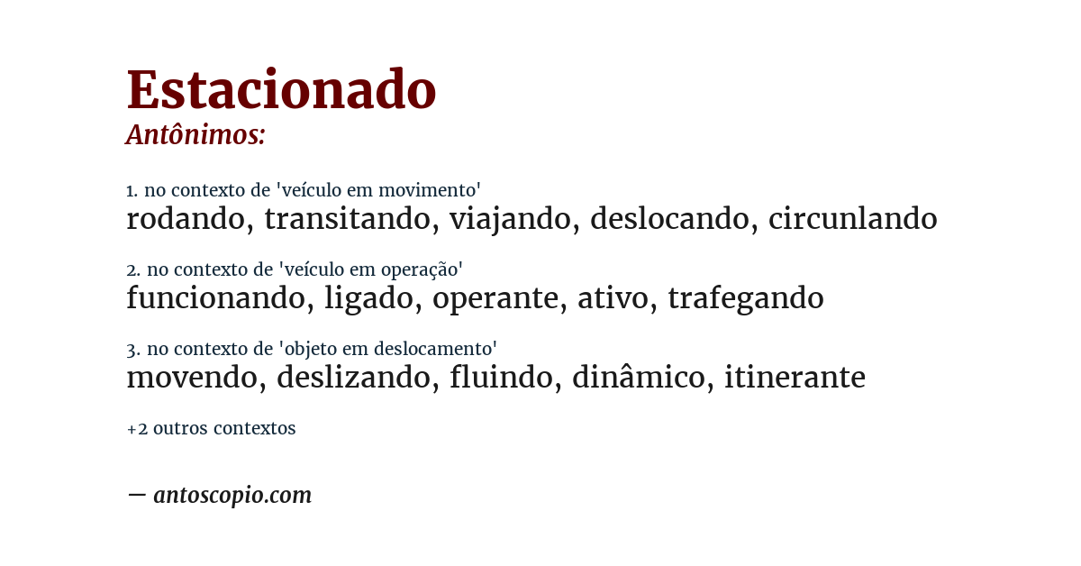 Antônimo de estacionado