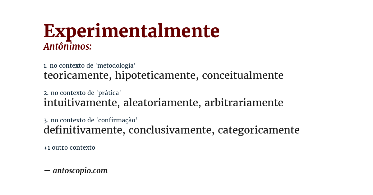 Antônimo de experimentalmente