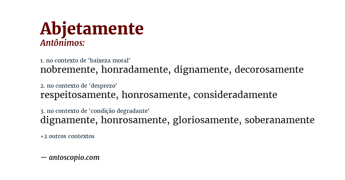 Antônimo de abjetamente