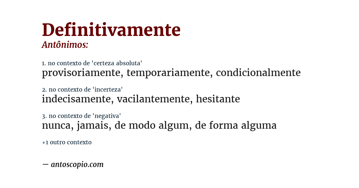Antônimo de definitivamente