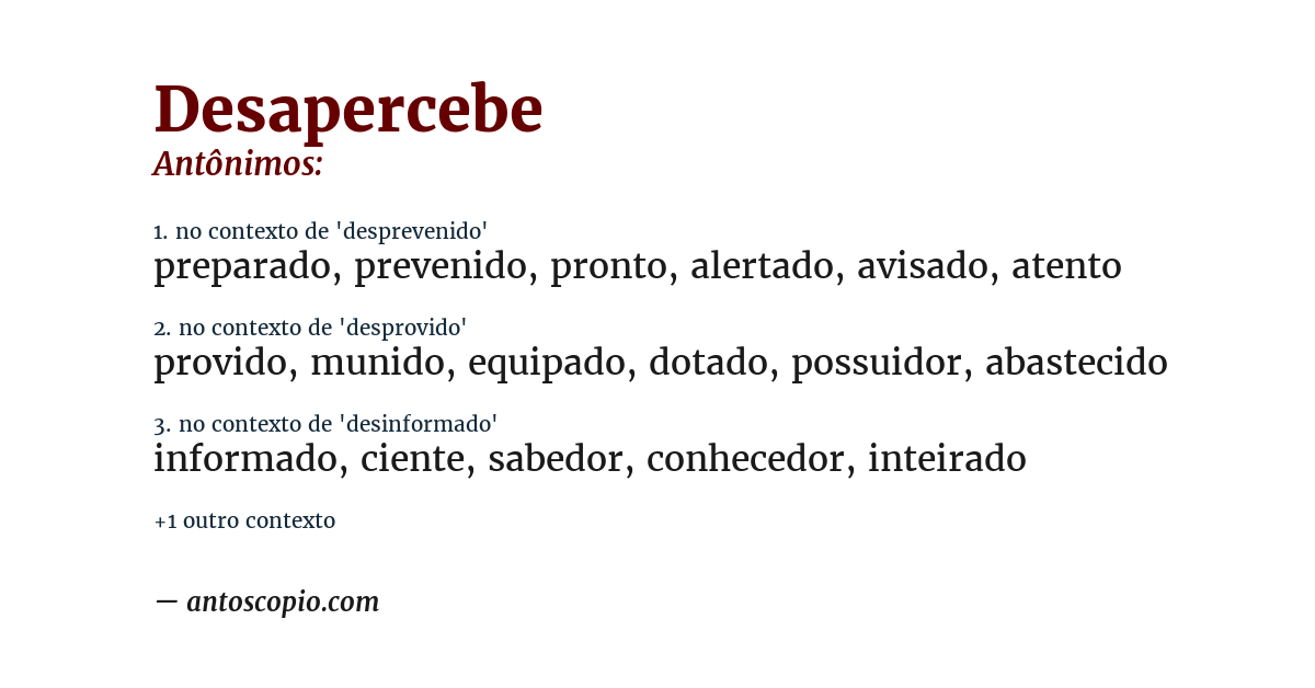 Antônimo de desapercebe