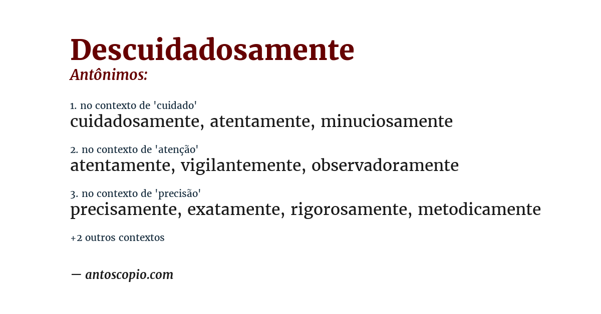 Antônimo de descuidadosamente