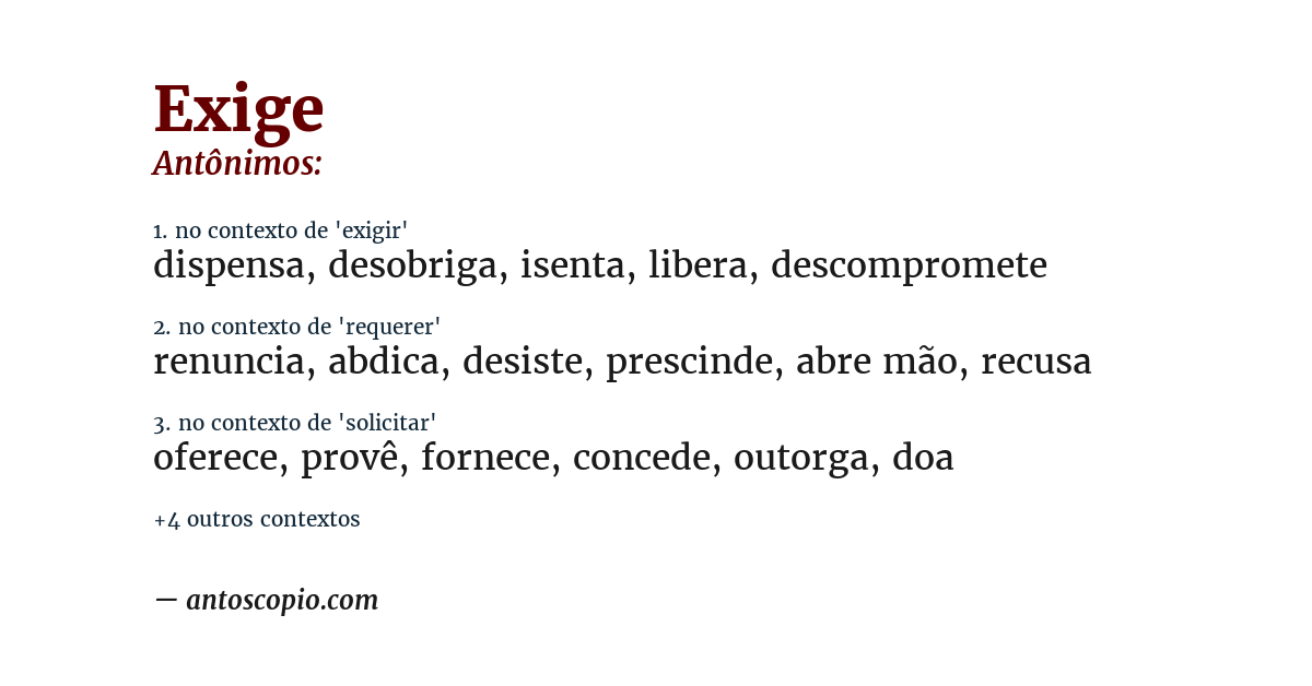 Antônimo de exige