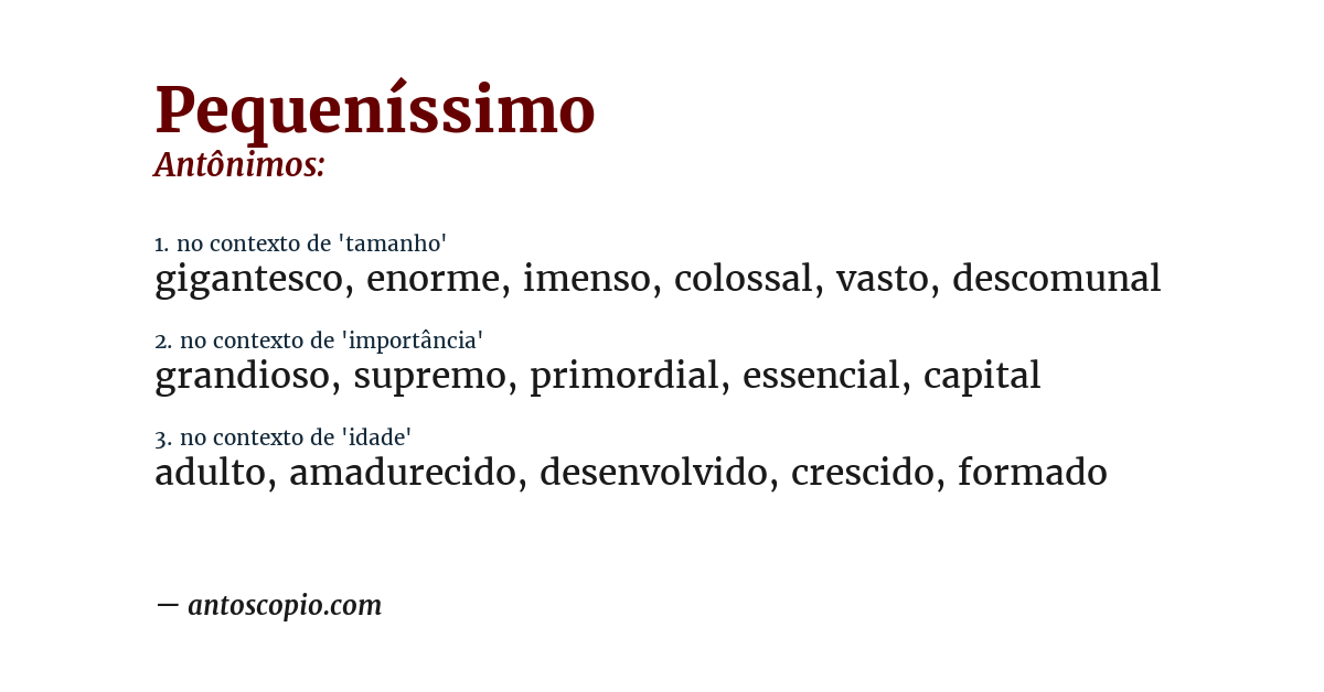 Antônimo de pequeníssimo