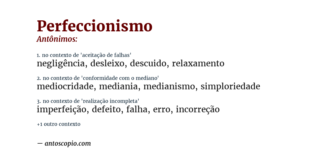 Antônimo de perfeccionismo