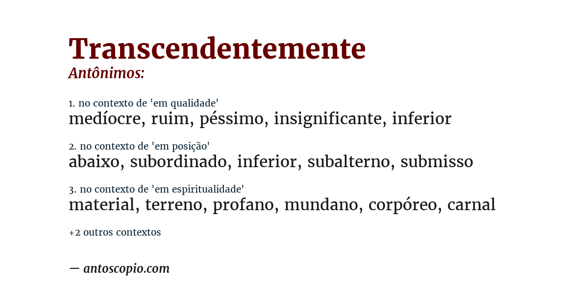 Antônimo de transcendentemente