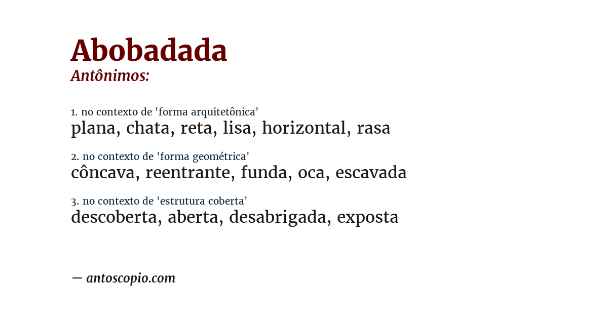 Antônimo de abobadada