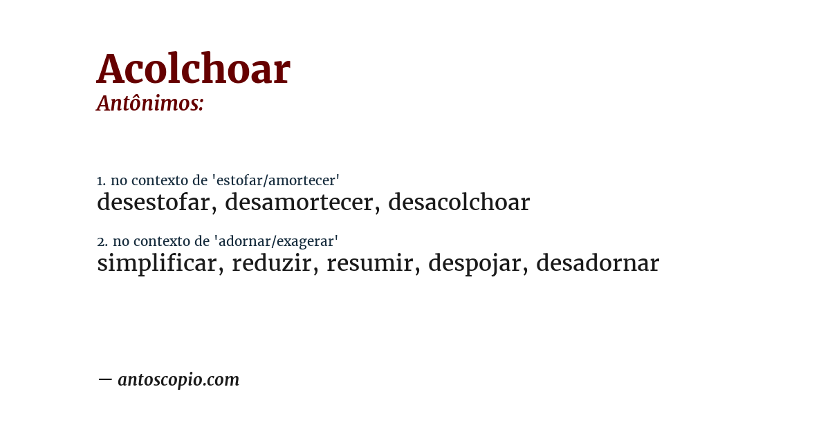 Antônimo de acolchoar