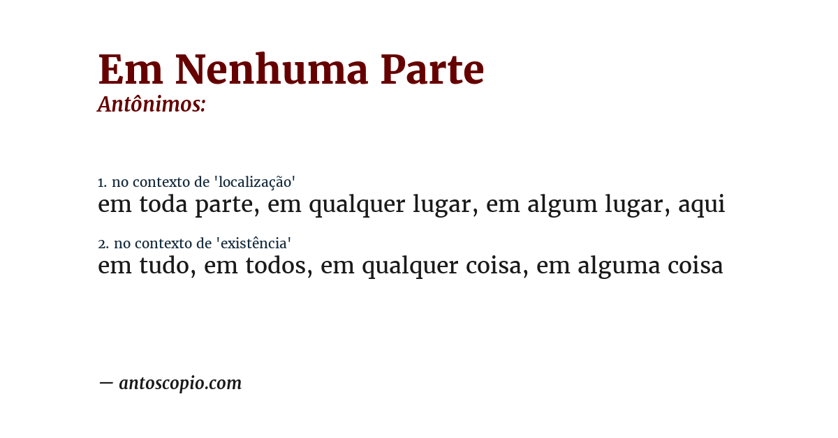 Antônimo de em nenhuma parte