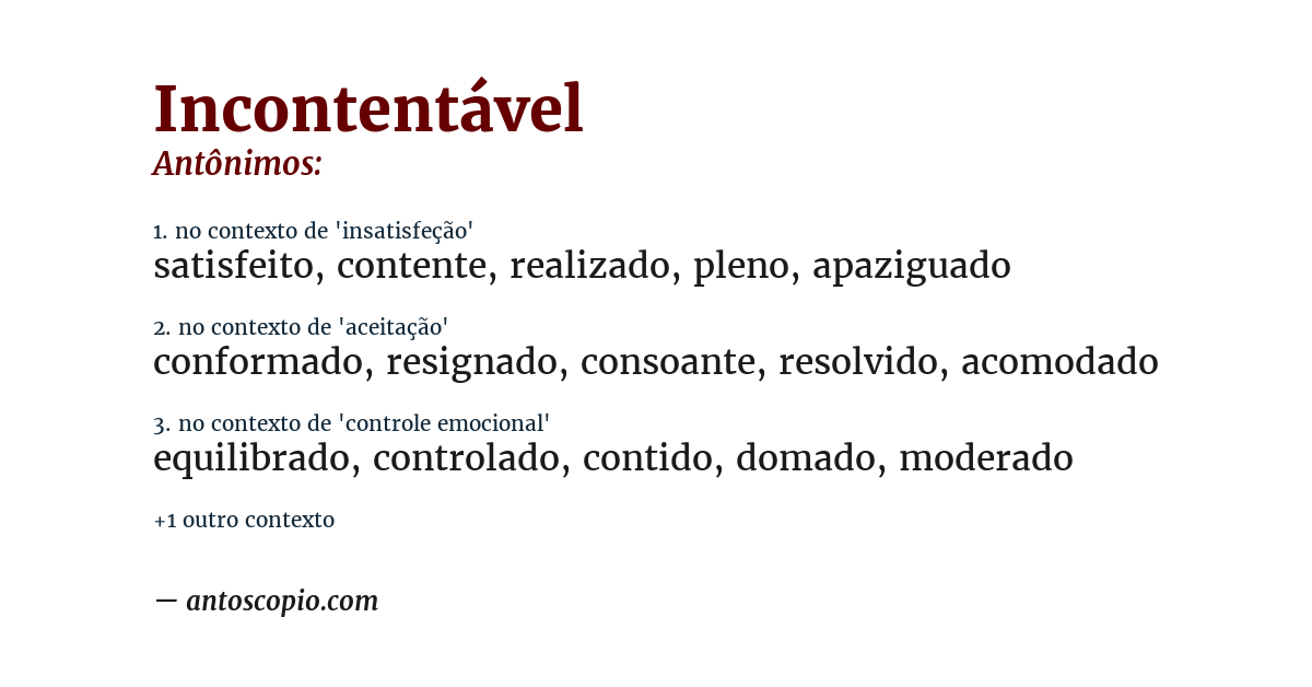 Antônimo de incontentável