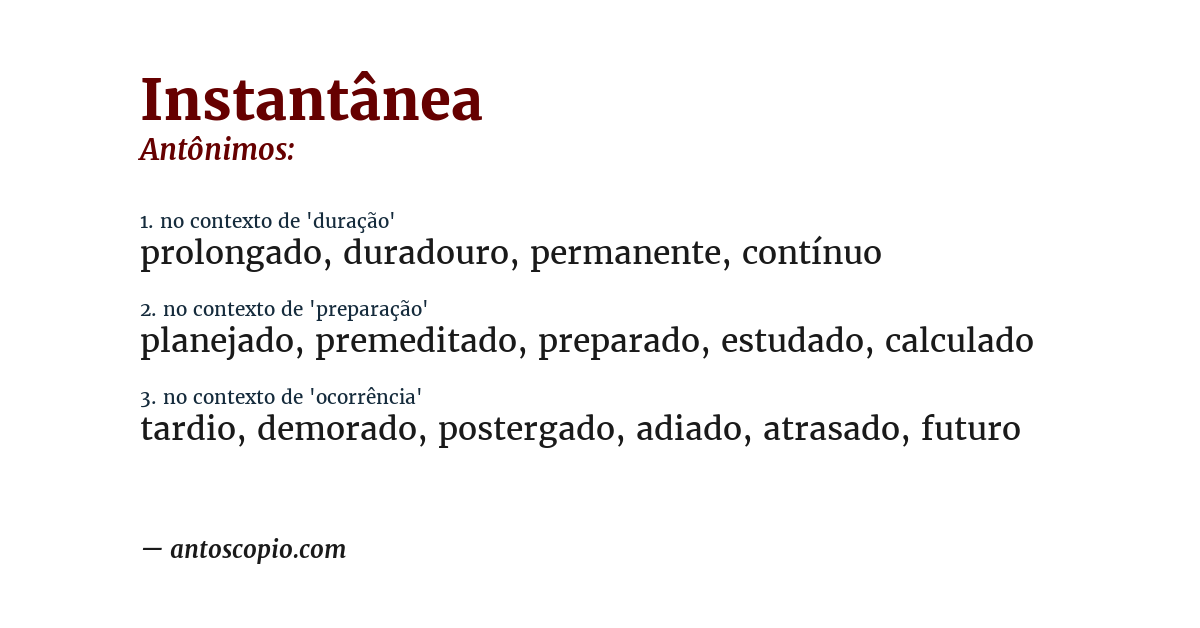 Antônimo de instantânea