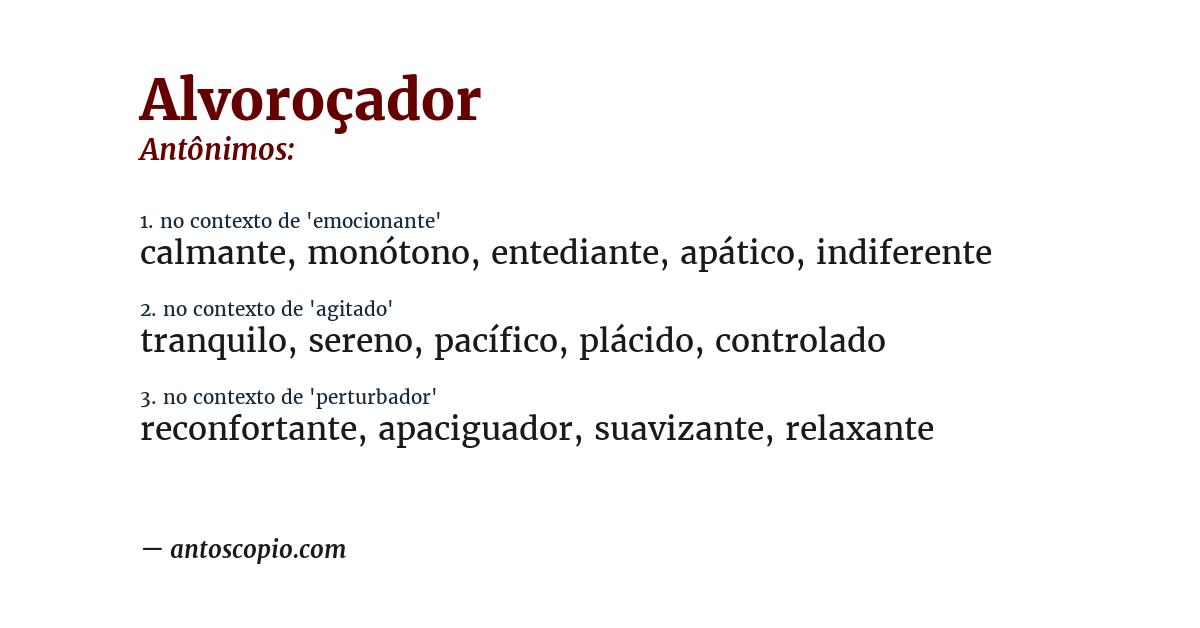 Antônimo de alvoroçador