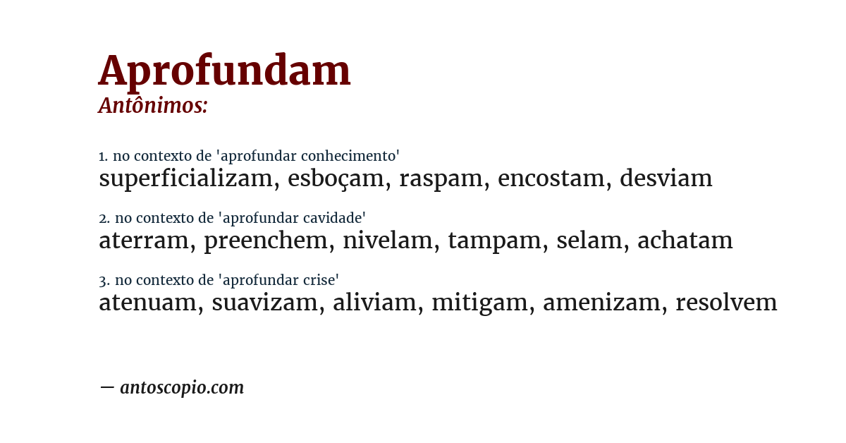 Antônimo de aprofundam
